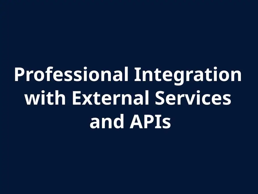 Integration with Services and APIs